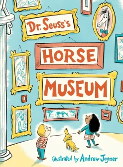 Readerlink Distribution Services Dr. Seuss's Horse Museum Hardcover Art Exploration Book*Kids Reading, Writing & Speech|Kids Books