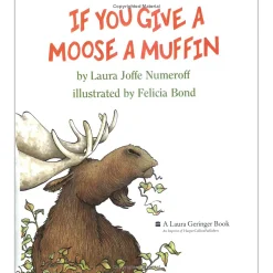 Educators Resource HarperCollins If You Give a Moose a Muffin Big Book*Kids Kids Books