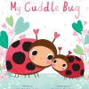 Readerlink Distribution Services I Love You, My Cuddle Bug - Celebratory Children's Picture Book*Kids Reading, Writing & Speech|Kids Books